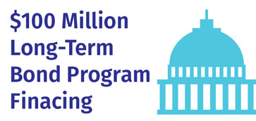 $100 Million Long-Term Bond Program Financing