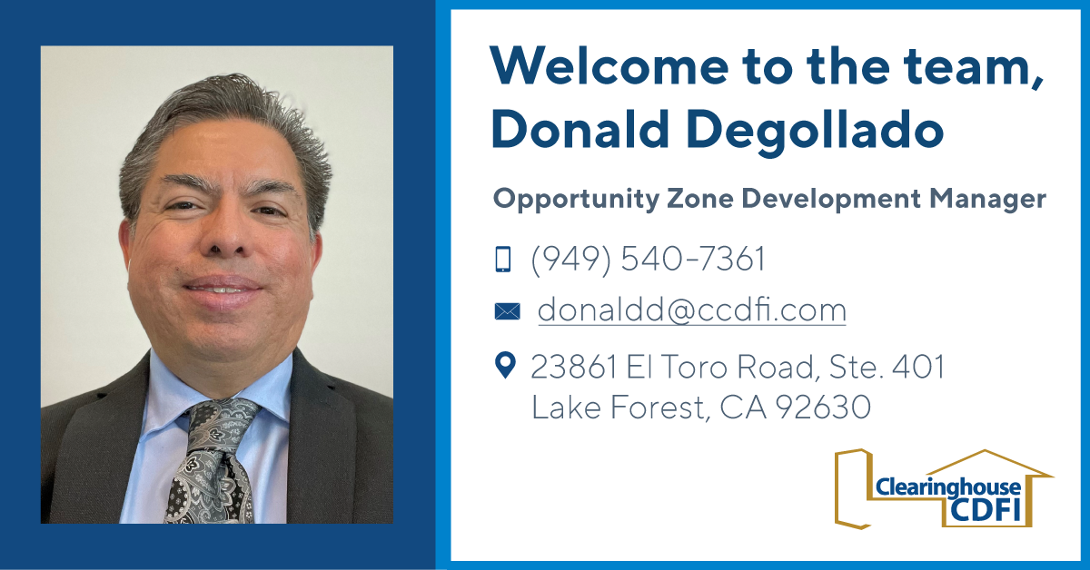 CCDFI Welcomes Opportunity Zone Development Manager, Donald Degollado