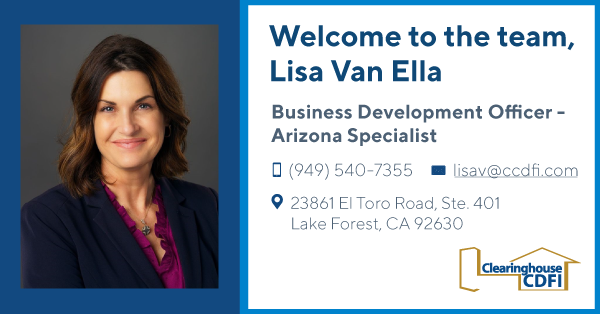CCDFI Welcomes Lisa Van Ella, Business Development Officer - Arizona Specialist