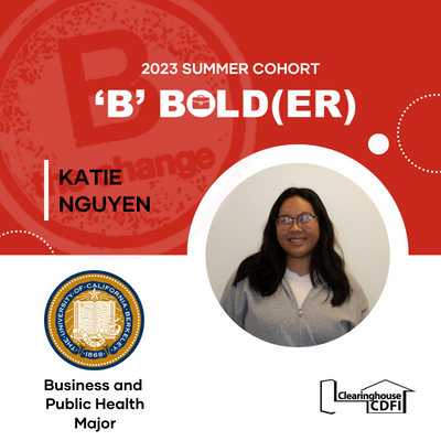 Katie Nguyen: 2023 Summer ‘B’ BOLD(ER) Intern