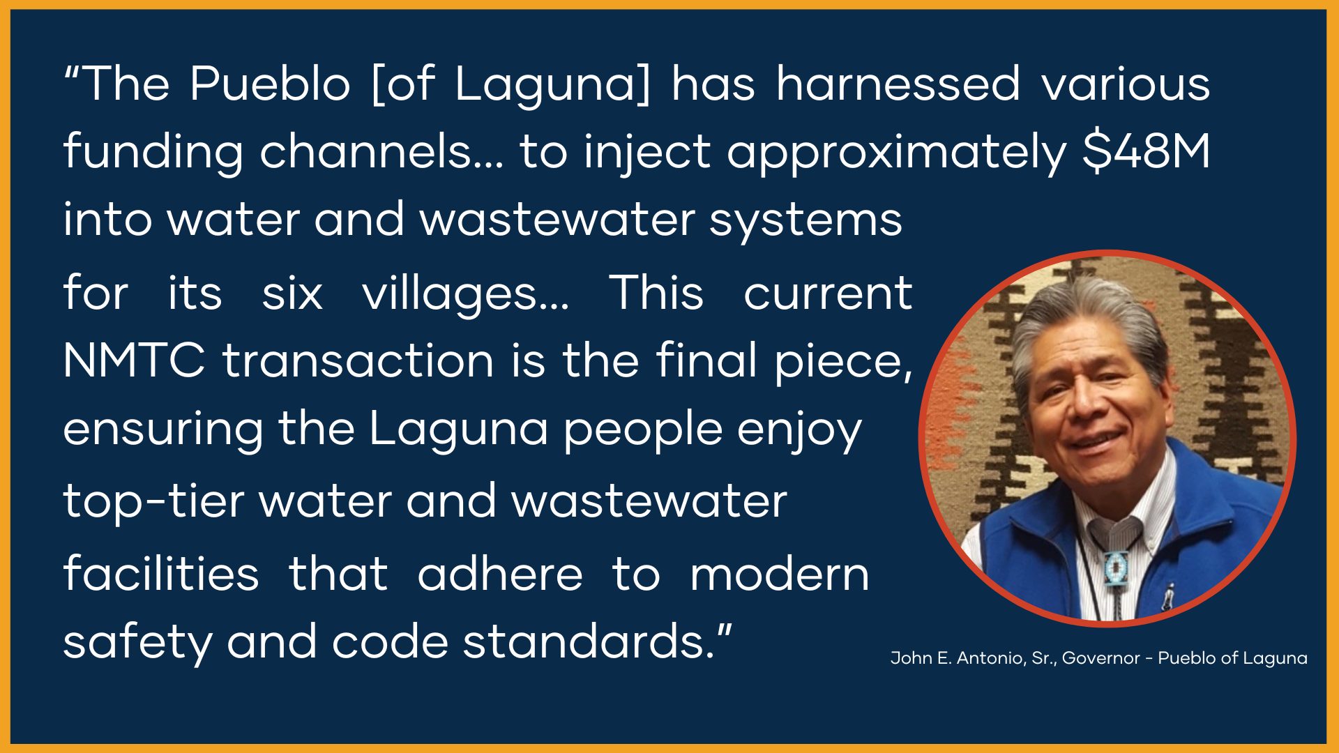 Quote by John E. Antonio, Sr., Governor - Pueblo of Laguna