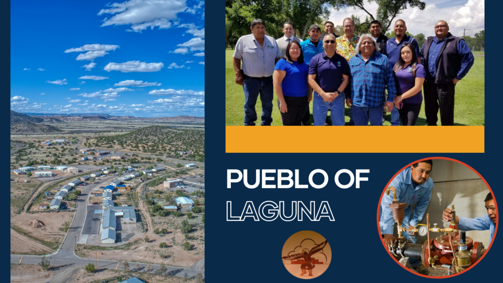 3 photos on a dark blue background: A birds-eye view of The Pueblo of Laguna, a group of tribal members from The Pueblo of Laguna, some tribal members working on the watershed project. The words "The Pueblo of Laguna" sit between the pictures in white. The Pueblo of Laguna logo is also shown. 