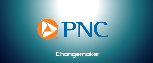 A promotional image for PNC Bank, labeled as a 'Changemaker'. The bank's triangular orange logo is featured prominently against a radiant blue backdrop, symbolizing innovation and energy