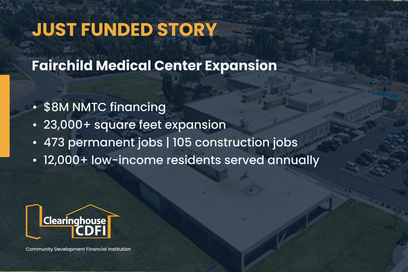 Fairchild Medical Center expansion funded with $8 million in NMTC financing from Clearinghouse CDFI.