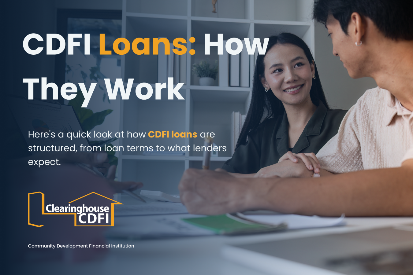 CDFI lender meeting with a borrower to discuss how CDFI loans work and loan terms.