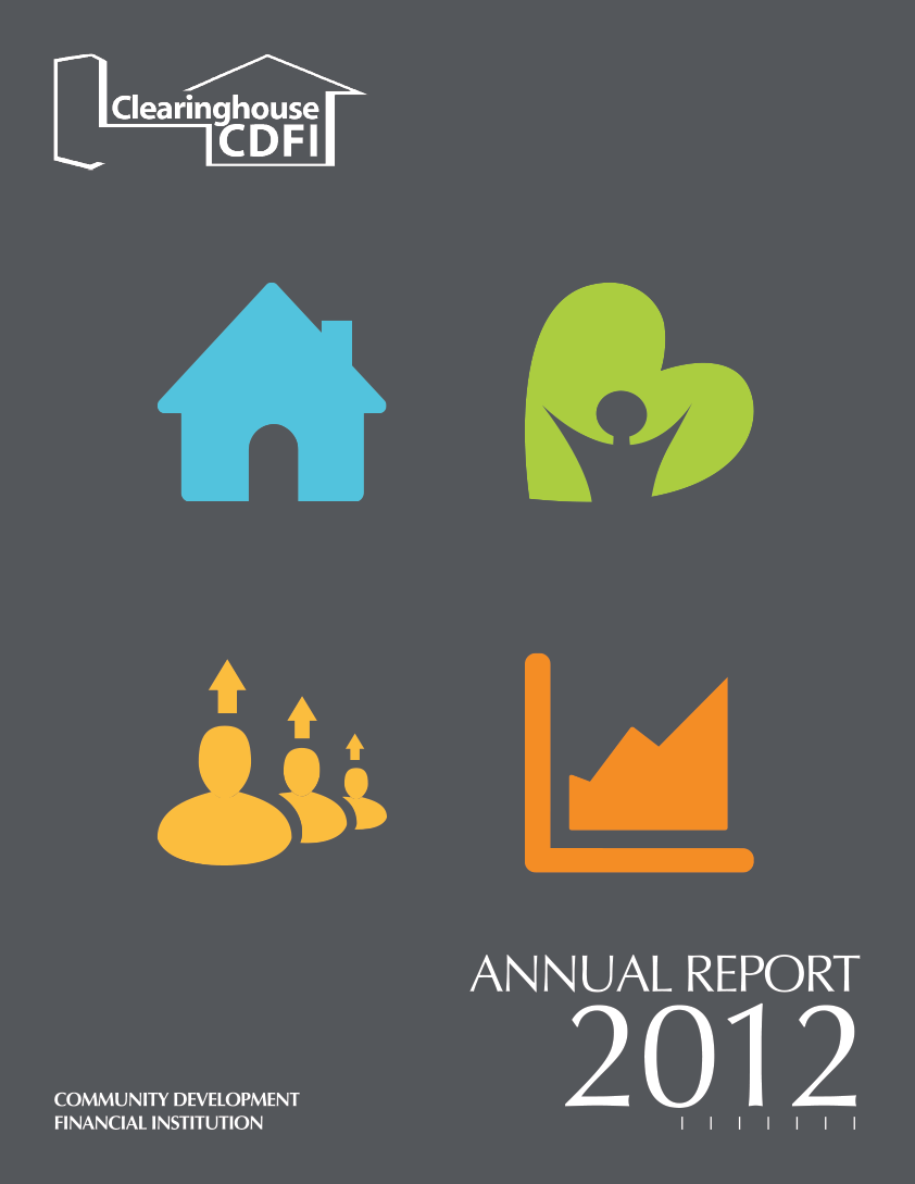 Cover of Clearinghouse CDFI's 2012 Annual Report