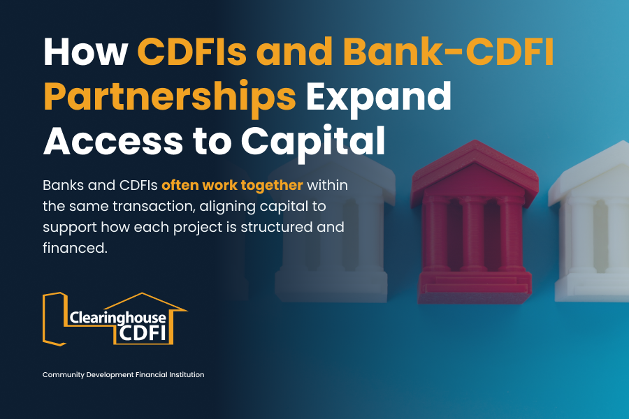 Illustration showing how CDFIs and banks work together to support community development projects, featuring stylized bank buildings and Clearinghouse CDFI branding.